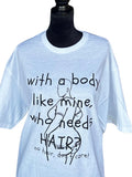 No Hair Don't Care Graphic Tee